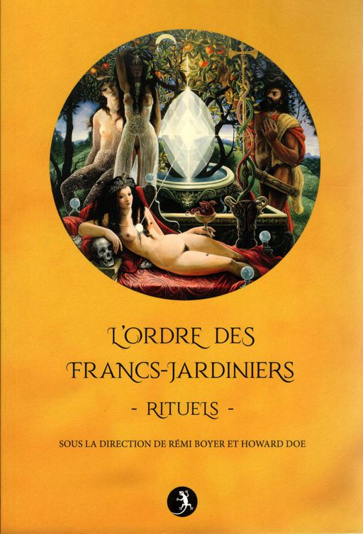 L’ordre des Francs-Jardiniers -Rituels-