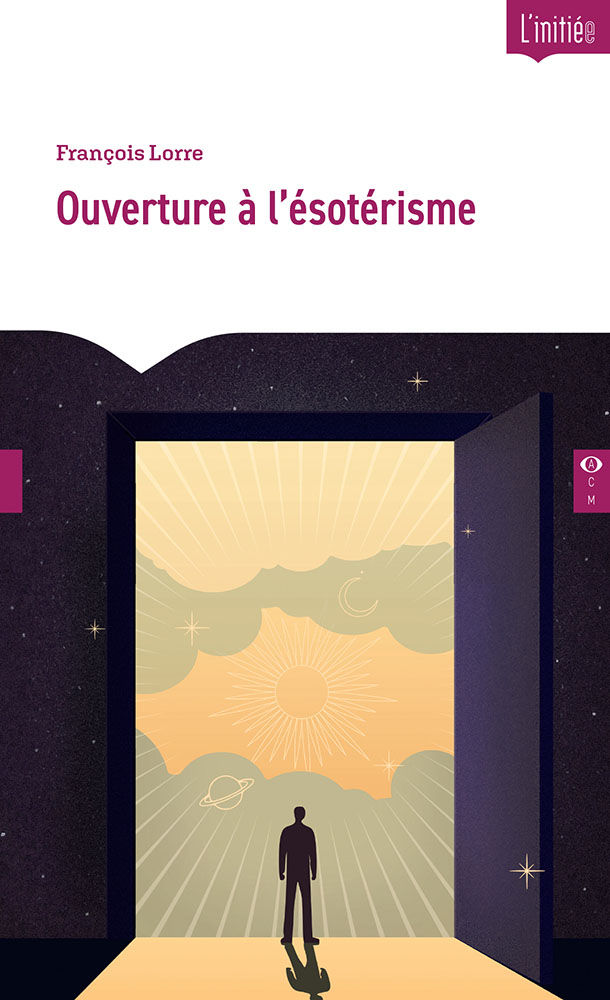 Le livre "Ouverture à l'ésotérisme"