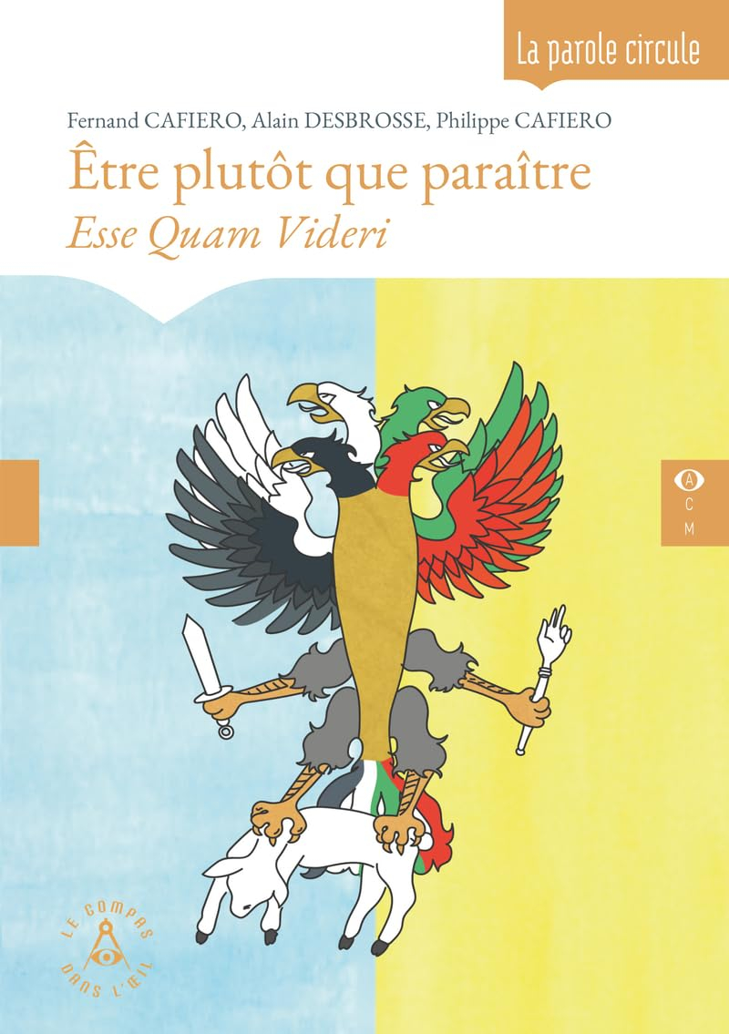 Être plutôt que paraître – Esse Quam Videri