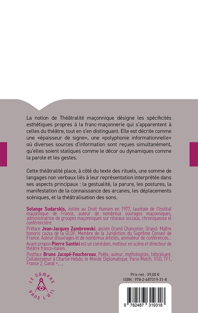Franc-maçonnerie : Décryptage de sa Théâtralité