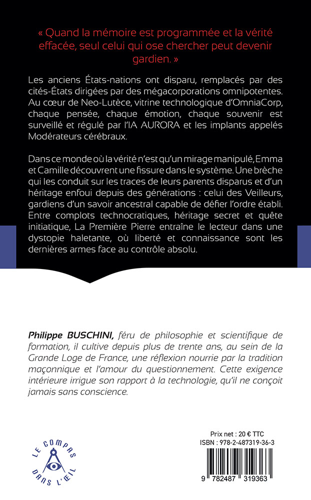 Les gardiens de la connaissance Tome 1 : La Première Pierre