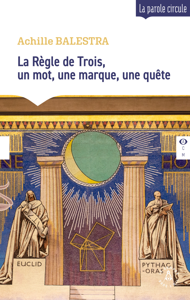 La Règle de Trois, un mot, une marque, une quête