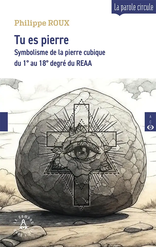 Perceptives sur les dix-huit premiers degrés du Rite Ancien et Accepté