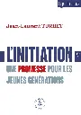 L'initiation, une promesse pour les jeunes générations