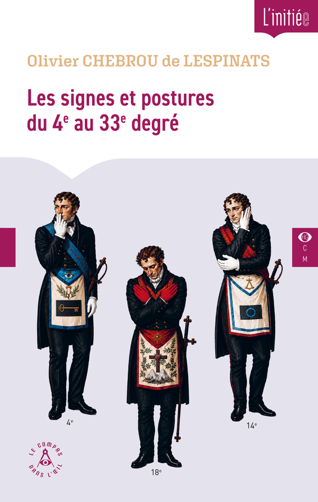 Les signes et postures du 4ème au 33ème degré