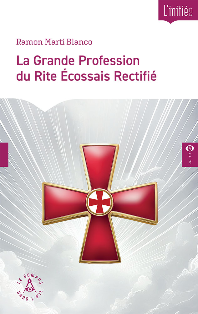 La Grande Profession du Rite Écossais Rectifié (numérique)