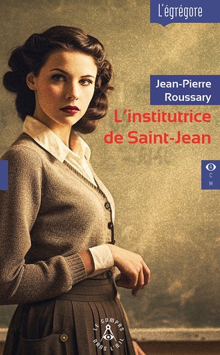 [9782487319035-CDO-0013] L'institutrice de Saint-Jean