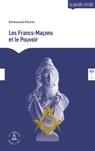 [9782487319356-CO-0052] Les Francs-Maçons et le Pouvoir