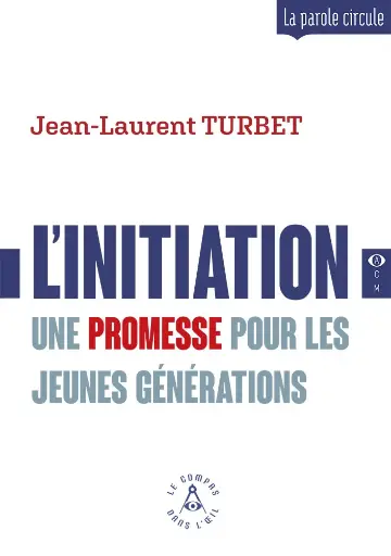 [9782487319608-CDO-0034] L'initiation, une promesse pour les jeunes générations