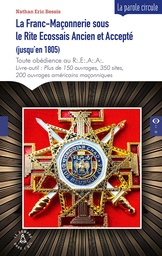 [9782487319387-C0-0048] Le Rite Écossais Ancien et Accepté 1805