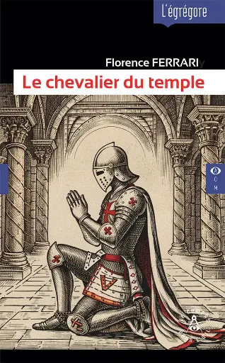 [9782487319493-CDO-0080] Le chevalier du temple